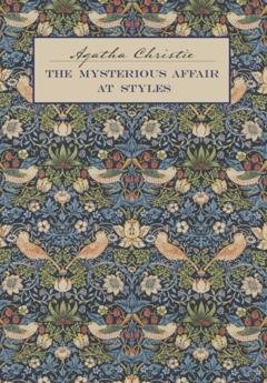Обложка книги «Загадочное происшествие в Стайлзе / The Mysterious Affair at Styles. Книга для чтения на английском языке.» — Агата Кристи