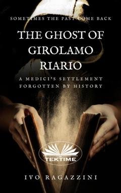Обложка книги «The Ghost Of Girolamo Riario» — Ivo Ragazzini