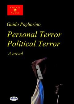 Обложка книги «Personal Terror Political Terror» — Guido Pagliarino