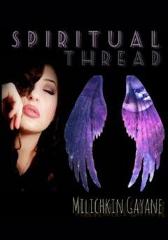 Обложка книги «Spiritual Thread» — Гаяне Гагиковна Миличкин