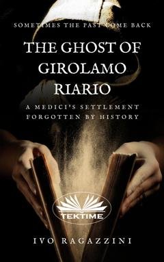 Обложка книги «The Ghost Of Girolamo Riario» — Ivo Ragazzini