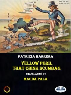Обложка книги «Yellow Peril» — Patrizia Barrera