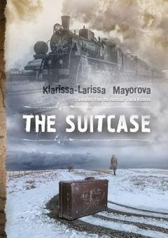 Обложка книги «The Suitcase» — Klarissa-Larissa Mayorova