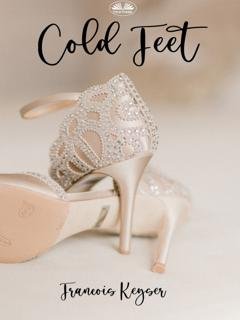 Обложка книги «Cold Feet» — Francois Keyser