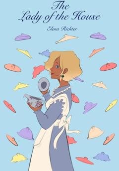 Обложка книги «The Lady of the House» — Елена Рихтер