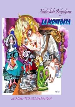 Обложка книги «La monetida» — Надежда Александровна Белякова