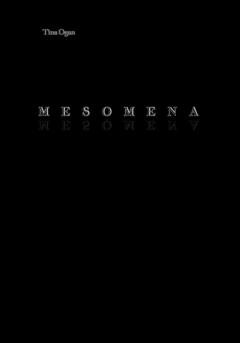 Обложка книги «Месомена» — Тина (Tina) Оган (Ogan)