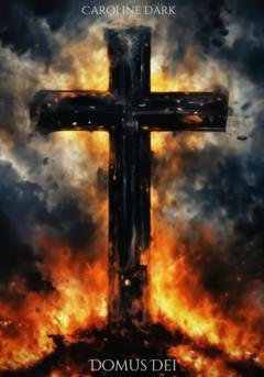 Обложка книги «Domus Dei» — Caroline Dark