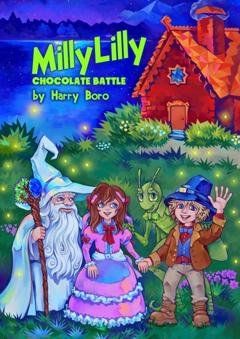 Обложка книги «MillyLilly. Chocolate Battle» — Harry Boro