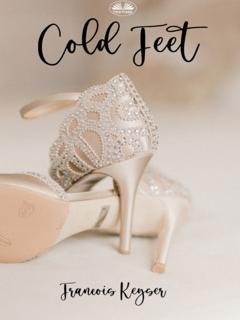 Обложка книги «Cold Feet» — Francois Keyser