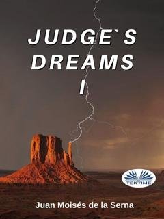 Обложка книги «Judge's Dreams I» — Juan Moisés De La Serna