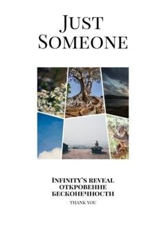 Обложка книги «Infinity’s reveal / Откровение бесконечности. Thank you» — Just Someone